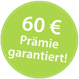 260 € Prämie garantiert