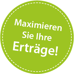 Maximieren Sie Ihre Erträge!